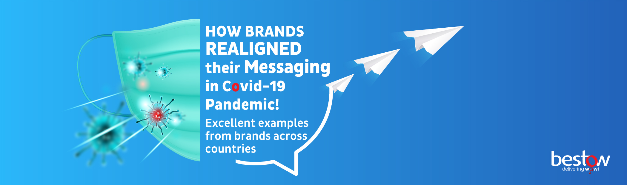 Brand Crisis Management | Creative Messages during COVID-19 | Bestow